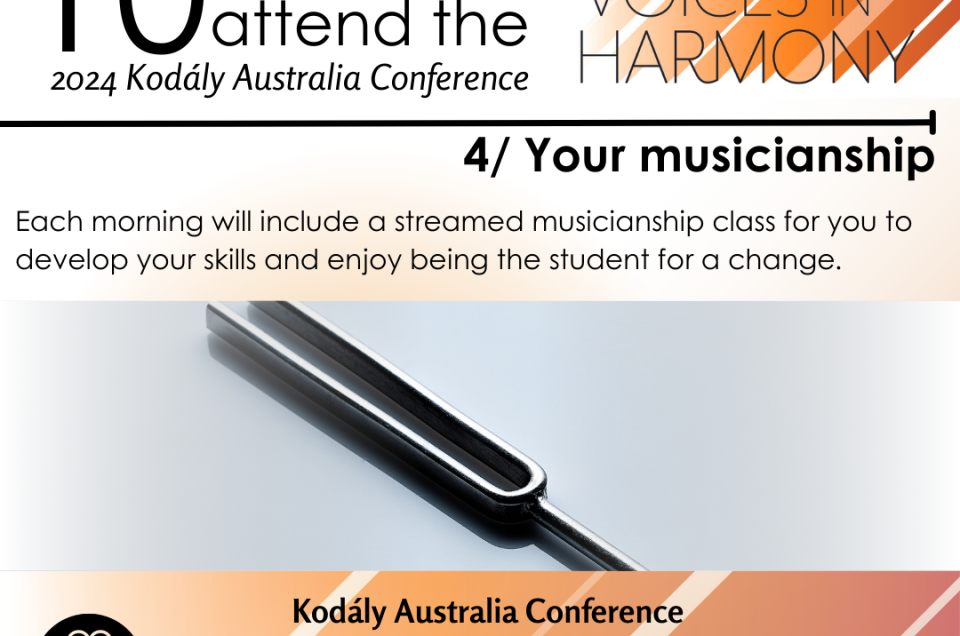 10 Reasons to go to the 2024 Kodály Australia Conference: 4
